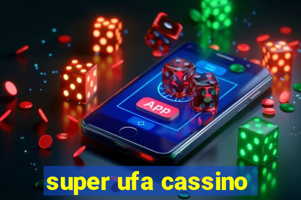 super ufa cassino